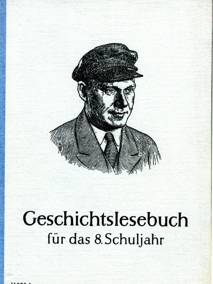 Einband: Geschichtslesebuch für das 8. Schuljahr mit Porträtzeichnung eines Mannes mit Schiebermütze